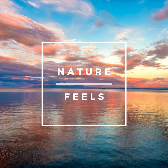 Nature Feels