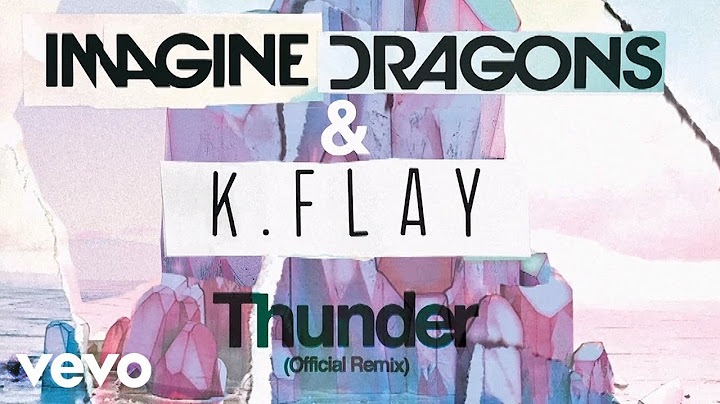 Thunder (Official Remix)