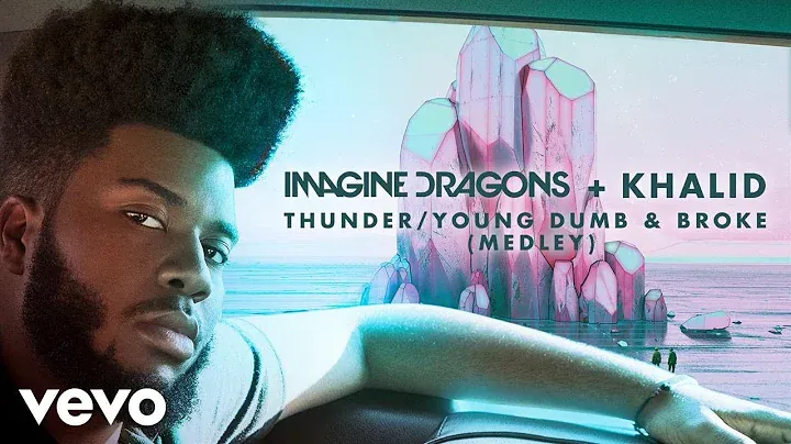 Thunder / Young Dumb & Broke (Medley)