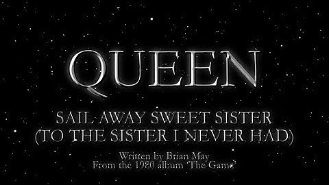 Sail Away Sweet Sister (To The Sister I Never Had)