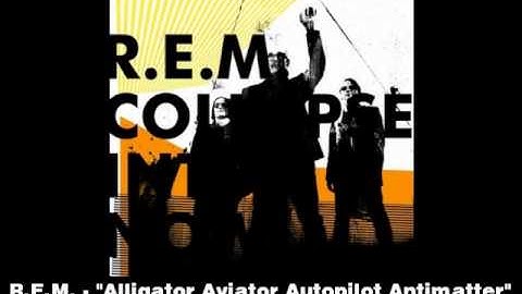 Alligator Aviator Autopilot Antimatter